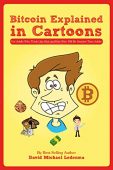 Bitcoin Explained in Cartoons David Ledesma