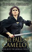 Fall of Camelot Lavinia Collins