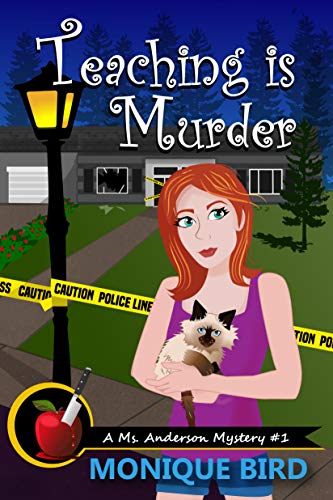 Teaching is Murder Monique Bird