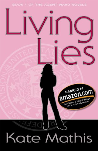 Living Lies (Agent Ward Novels Book 1)