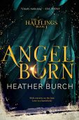 Angel Born Heather Burch