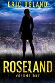 Roseland Volume One Eric Ugland