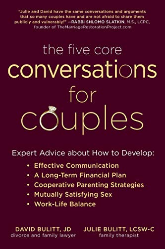 Five Core Conversations for David and Julie Bulitt