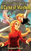 A Curse of Mayhem Sunayna Prasad
