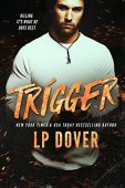 Trigger L.P.  Dover