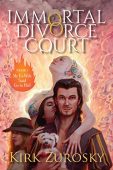 Immortal Divorce Court Kirk Zurosky