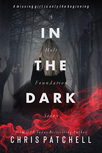 In the Dark A Chris Patchell