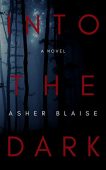 Into Dark Asher Blaise