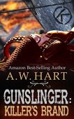 Gunslinger Killer's Brand A.W. Hart