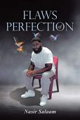 Flaws Of Perfection Nasir Salaam