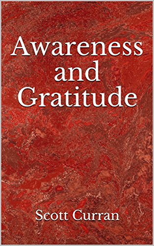 Awareness and Gratitude