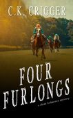 Four Furlongs (China Bohannon C.K. Crigger