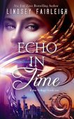 Echo in Time Lindsey Fairleigh