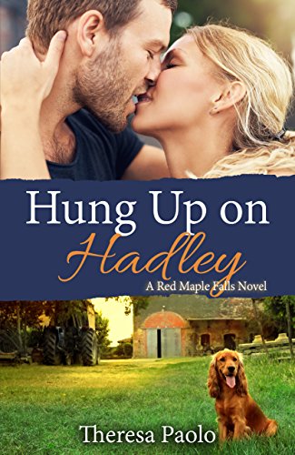 Hung Up on Hadley Theresa Paolo