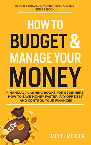 How to Budget & Manage your Money