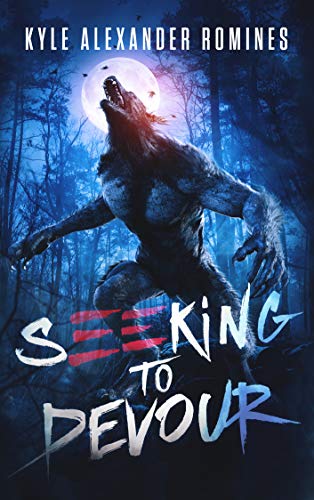 Seeking to Devour Kyle Alexander Romines 