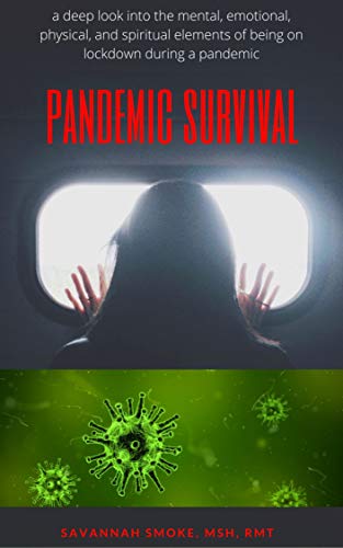 Pandemic Survival Savannah  Smoke, MSH, RMT