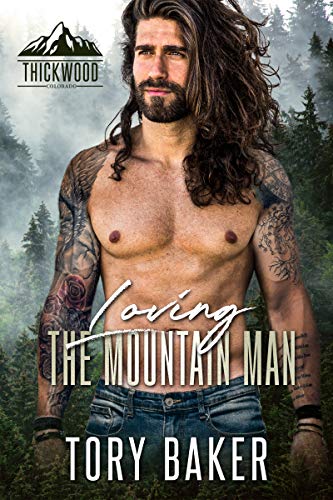 Loving the Mountain Man Tory Baker