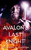 Avalon's Last Knight Jackson Garton