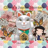 Chloe's Japan Journey Cherie Chung