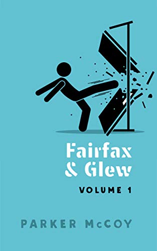 Fairfax and Glew Volume 1