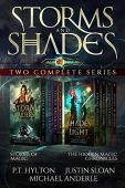 Storms and Shades (Two Justin Sloan and P.T. Hylton