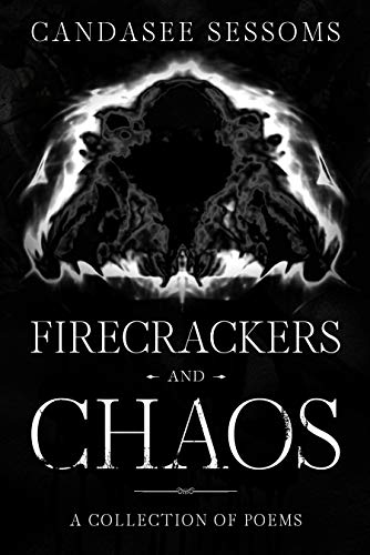 Firecrackers and Chaos