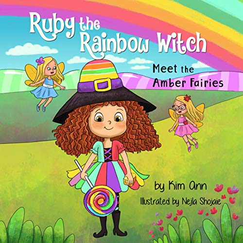 Ruby the Rainbow Witch: Meet the Amber Fairies