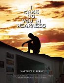 I Came to You Matthew Faye Terry