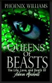 Queens of Beasts Life Phoenix Williams
