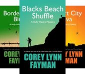A Rolly Waters Mystery Corey Lynn Fayman