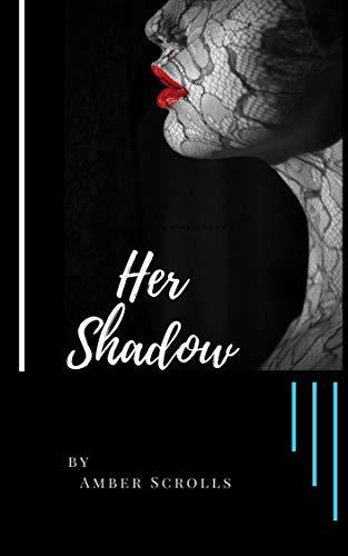 Her Shadow