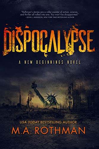 Dispocalypse M.A. Rothman