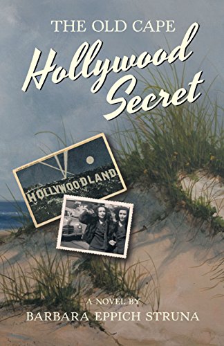 The Old Cape Hollywood Secret