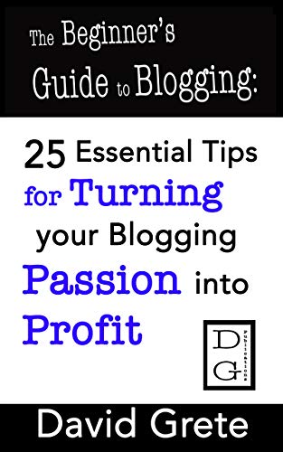 The Beginner's Guide to Blogging