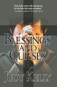 Blessings and Curses Judy Kelly