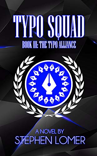 Typo Squad Book III: The Typo Alliance