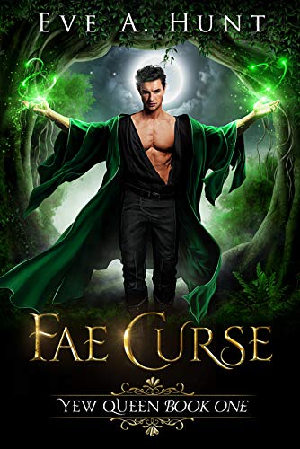 Fae Curse Eve A. Hunt