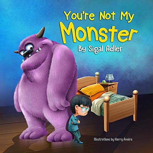 You're not my monster