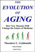 Evolution of Aging Theodore Goldsmith