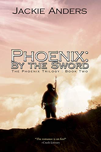 Phoenix: By the Sword