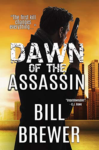 Dawn of the Assassin Bill Brewer