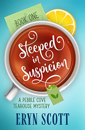 Steeped in Suspicion Eryn Scott