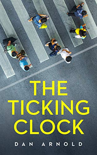 Ticking Clock (Angels&Imperfection Book Dan Arnold