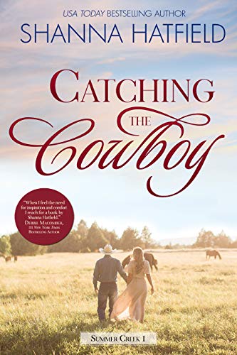 Catching the Cowboy Shanna  Hatfield