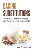 Baking Substitutions A-Z of Jean B. MacLeod