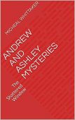 Andrew and Ashley Mysteries Micheal Whittaker