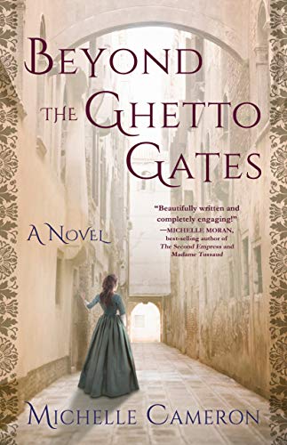 Beyond the Ghetto Gates Michelle Cameron