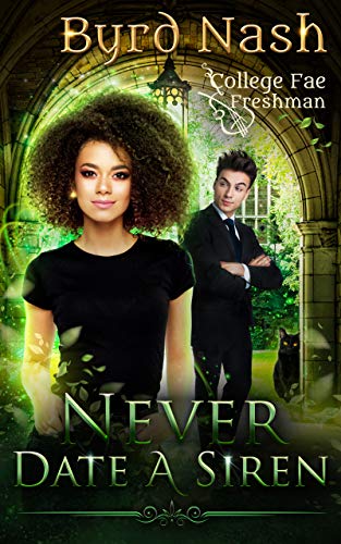 Never Date a Siren, College Fae magic series #1