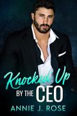 Knocked Up by the Annie J. Rose